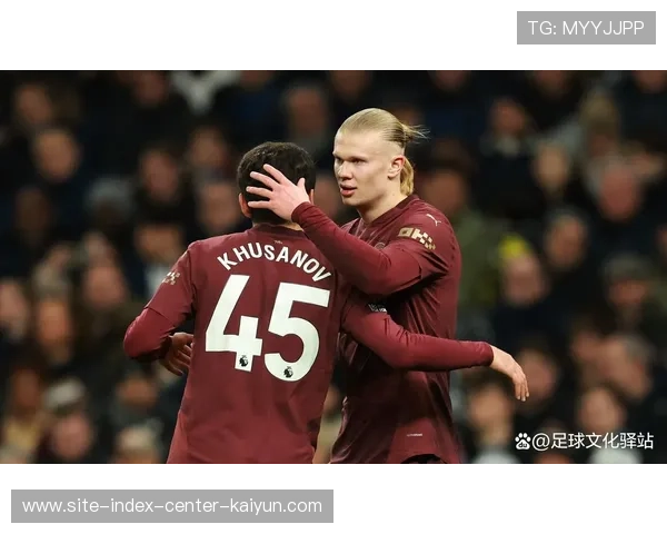 曼城客场力克热刺 哈兰德破门助球队紧追榜首阿森纳 曼城客场力克热刺 哈兰德破门助球队紧追榜首阿森纳